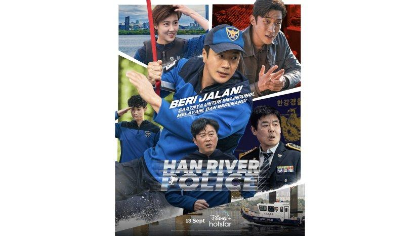 Sinopsis dan Review Drama “Han River Police”: Aksi dan Komedi yang Menjadi Satu!